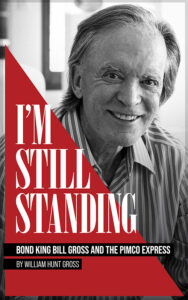 Bill Gross_I'm still standing book cover